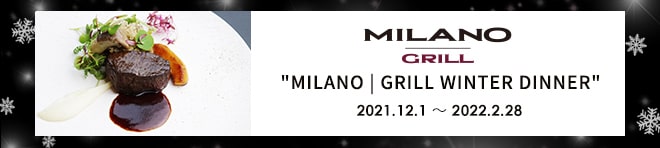 MILANO | GRILL WINTER DINNER